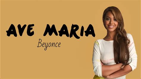 ave maria - beyonce (lyrics) - YouTube