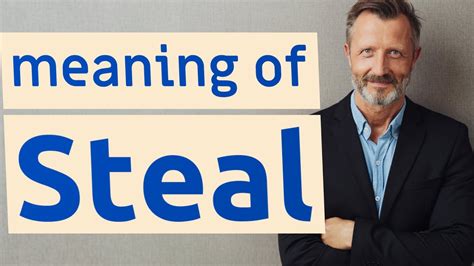 Steal | Meaning of steal - YouTube