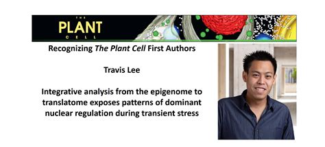 Recognizing Plant Cell first authors: Travis Lee | Plantae