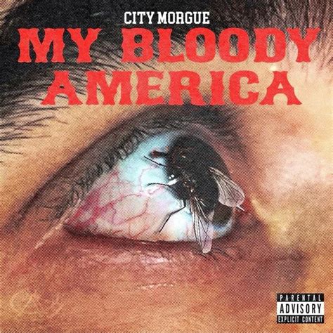 My Bloody America by City Morgue (Album, Trap Metal): Reviews, Ratings ...