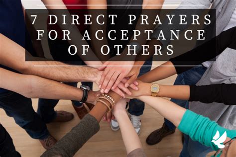 7 Direct Prayers For Accepting Others - Grace and Prayers