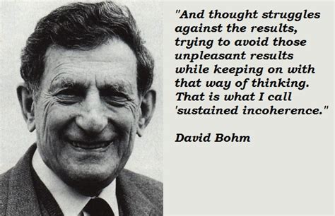 David Bohm's quotes, famous and not much - Sualci Quotes 2019