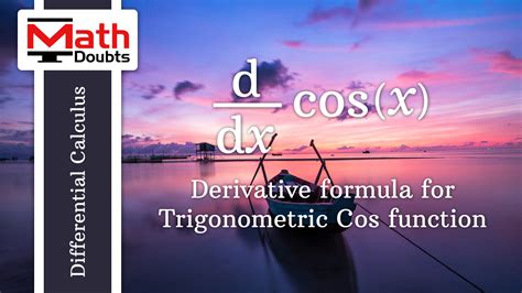 Derivative of cosx