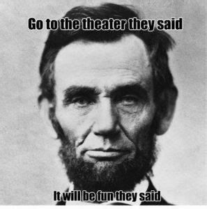 Here’s a Few Abe Lincoln Memes for Your Viewing Pleasure (20 Photos ...