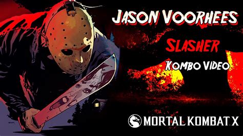 MKX - Jason [Slasher] Combo Video - YouTube