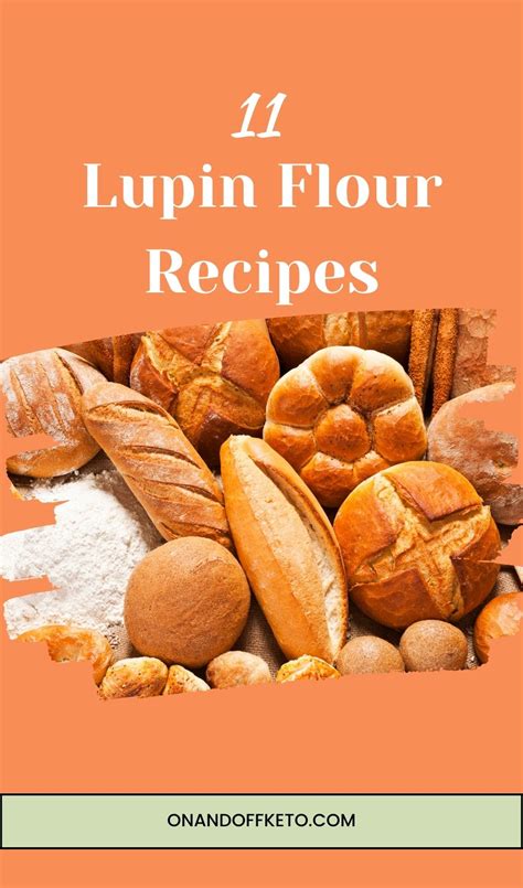 11 Lupin Flour Recipes That Are Divine! - On and Off Keto