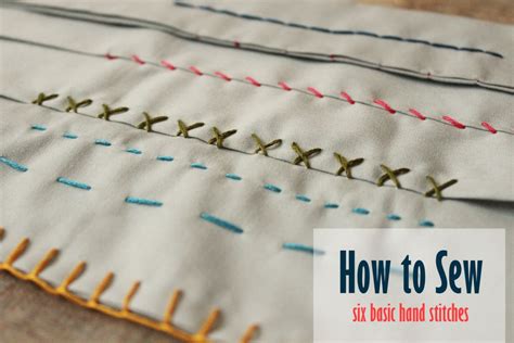 How to Sew: Six Basic Hand Stitches