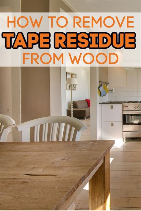 How to Remove Tape Residue from Wood | Remove tape residue, Remove duct ...