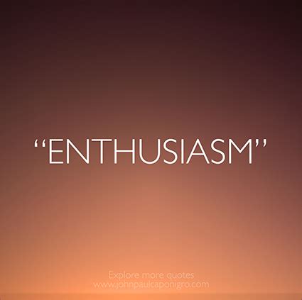 Enthusiasm Quotes