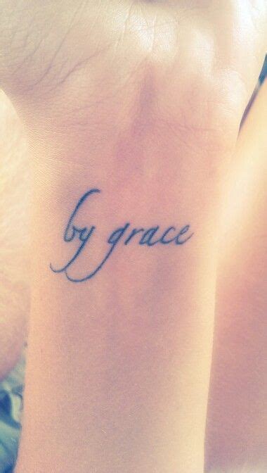 By Grace tattoo | Grace tattoos, Tattoo quotes, Tattoos