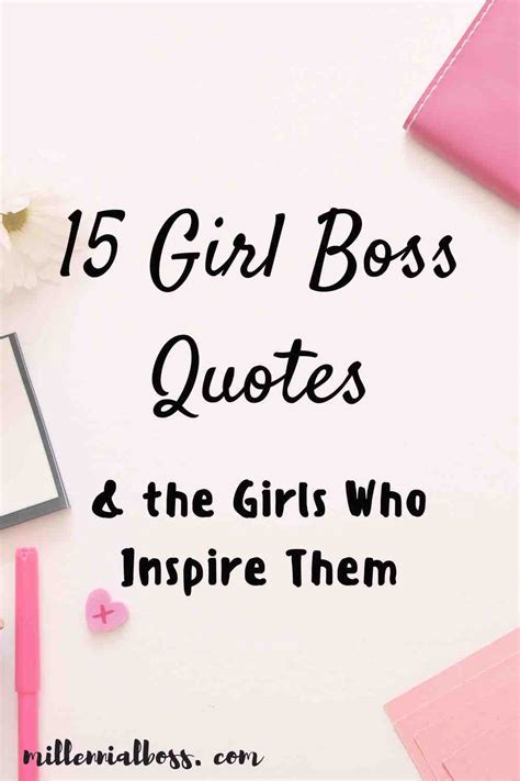 15 Girl Boss Quotes & the Girls Who Inspire Them