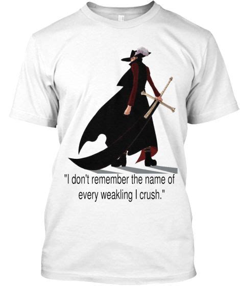 Dracule Mihawk Quote... (With images) | T shirt image, Shirts, Mens tops