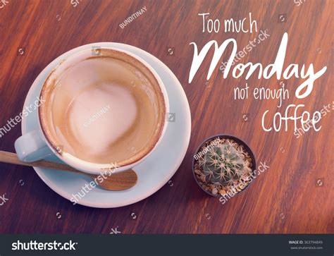 Inspirational Quote On Coffee Cup Background Stock Photo 363794849 ...