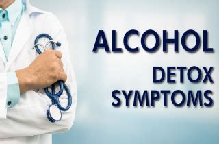 Alcohol detox symptoms