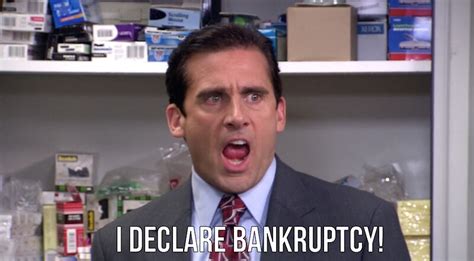 I Declare Bankruptcy! Memes - Imgflip