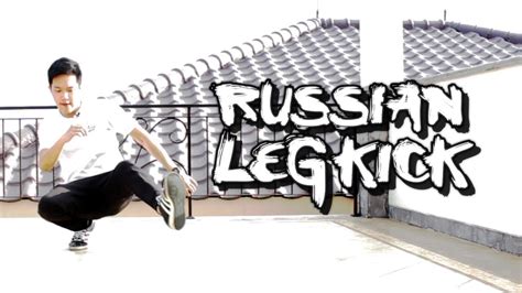 BREAKDANCE TUTORIAL I RUSSIAN LEG KICK I - YouTube