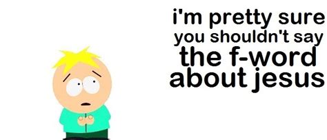 Butters Stotch Quotes. QuotesGram