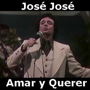 Jose jose amar y querer – Mejor música