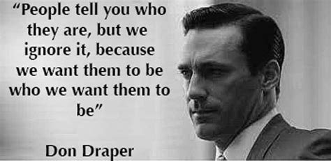 Pin by Betty Teran on ♡Mad Men♡ | Classic quotes, Movie quotes, Don ...