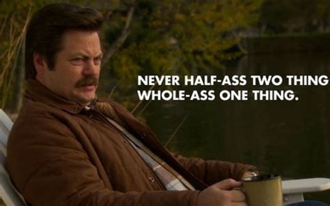 Ron swanson quotes | Ron swanson quotes, Ron swanson, Cool words