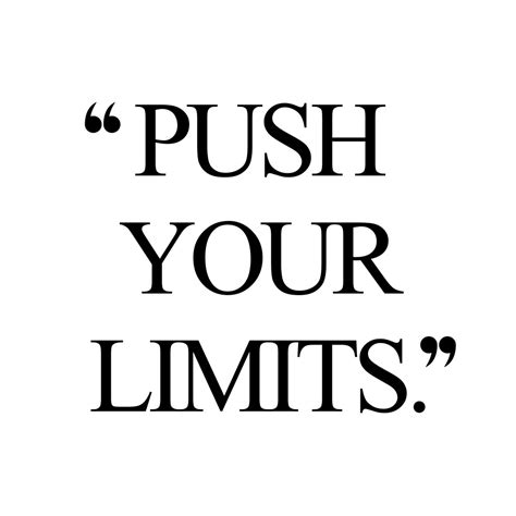 Push Your Limits | Wellness And Exercise Motivation