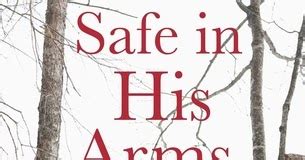 1Rad-Reader Reviews: SAFE IN HIS ARMS