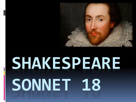 PPT - Shakespeare SONNET 18 PowerPoint Presentation, free download - ID ...