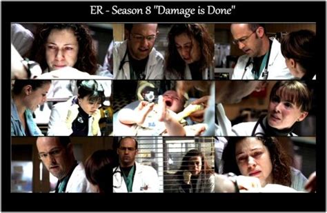 MsQuartermaine, ER - Season 8, “Damage is Done” Such a sad...