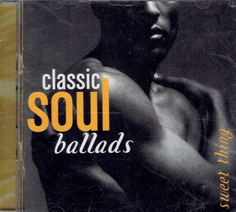 Classic Soul Ballads (Sweet Thing) (2004, CD) | Discogs