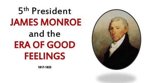 Soc studies #24 james monroe era of good feelings