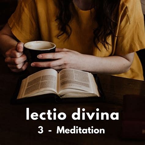 lectio divina: 3 - Meditation