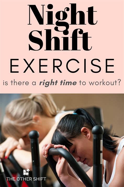 Sleep or Workout? What Should I Do After Night Shift? | Workout at work ...