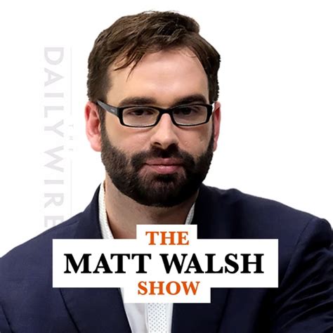 The Matt Walsh Show by Westwood One on Apple Podcasts