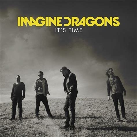 Imagine Dragons – It's Time Lyrics | Genius Lyrics