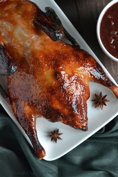 Chinese Roasted Duck Recipe with Plum Sauce (Easy) - Not Enough Cinnamon