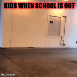 school is out - Imgflip