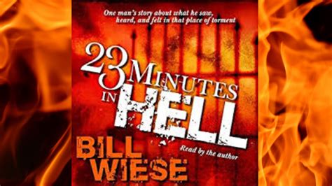 23 Minutes In Hell By Bill Wiese - Royal Girlz Ministry