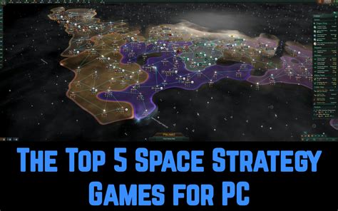 The Top 5 Space Strategy Games for PC - LevelSkip