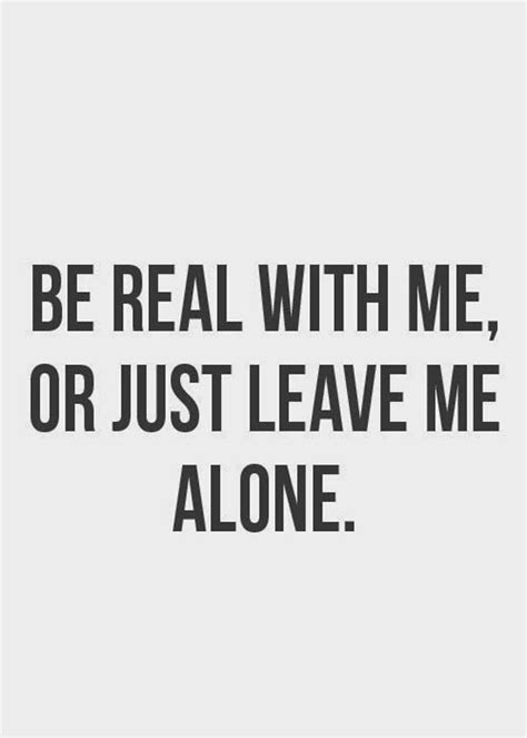 Be Real With Me Quotes. QuotesGram