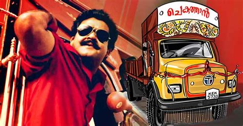 Director Bhadran on Mohanlal's 'Chekuthan' lorry and heart-thumping ...