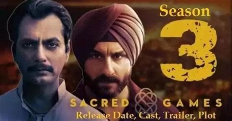 Sacred Games Season 3 Release Date Cast Trailer Plot Story - Netflix