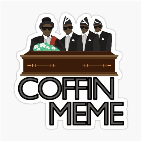 "coffin dance meme" Sticker for Sale by PatrickTobias | Redbubble