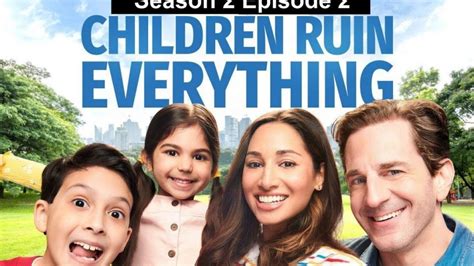 Children Ruin Everything Season 2 Episode 2 Release Date: Finding The ...