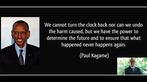 His Excellency Paul KAGAME'S common quotes - YouTube