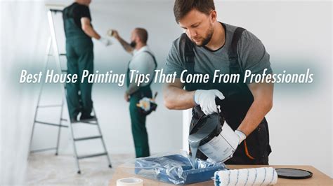 Best House Painting Tips That Come From Professionals – The Pinnacle List