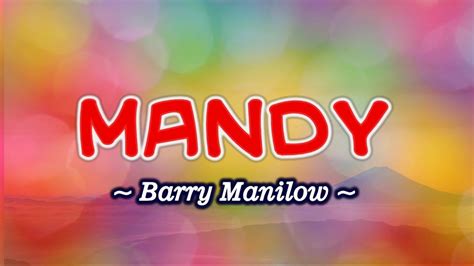 Mandy - KARAOKE VERSION - As popularized by Barry Manilow | Barry ...