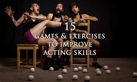 15 Games & Exercises to Improve Acting Skills (Taught In Drama Schools)