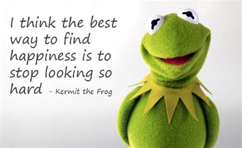 Kermit The Frog Quotes