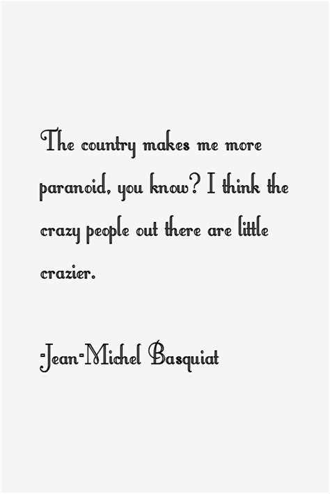 Jean-Michel Basquiat Quotes & Sayings