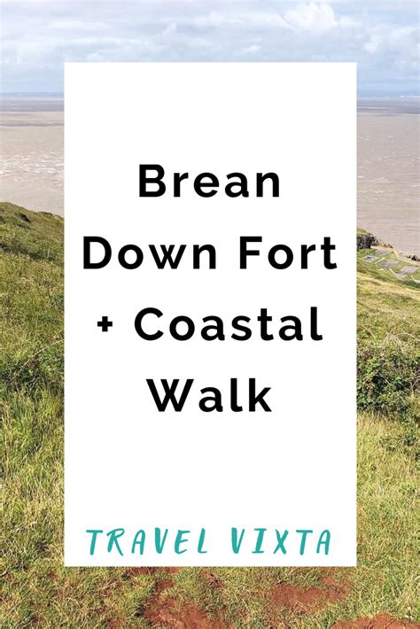 Brean Down Fort + coastal walk – Travel Vixta